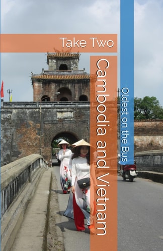 Cambodia and Vietnam Take Two