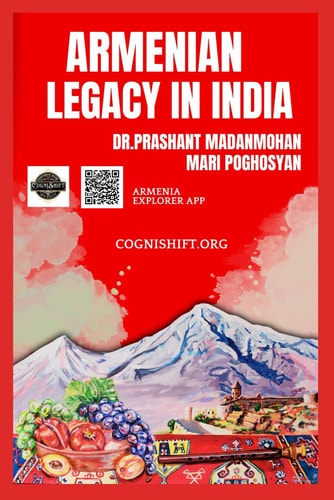 Armenian Legacy in India Chronicles Deciphering Indian and Armenian Cultural Legacies