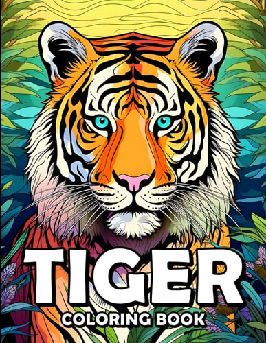 Tiger Coloring Book Tiger Tales: A Coloring Safari Adventure