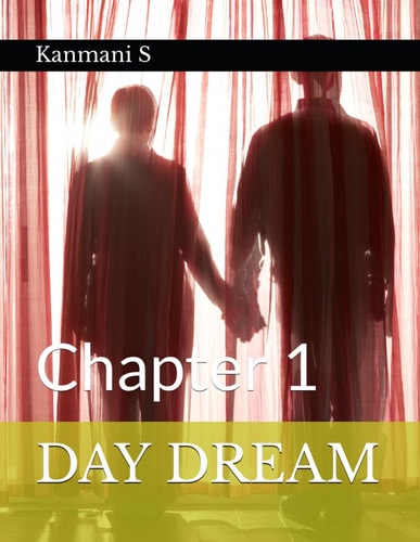 Day Dream Chapter 1