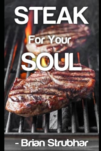Steak for Your Soul