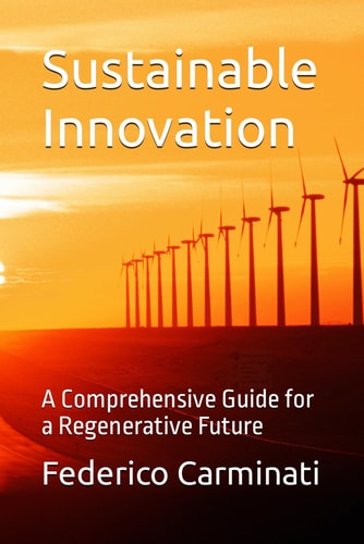 Sustainable Innovation A Comprehensive Guide for a Regenerative Future