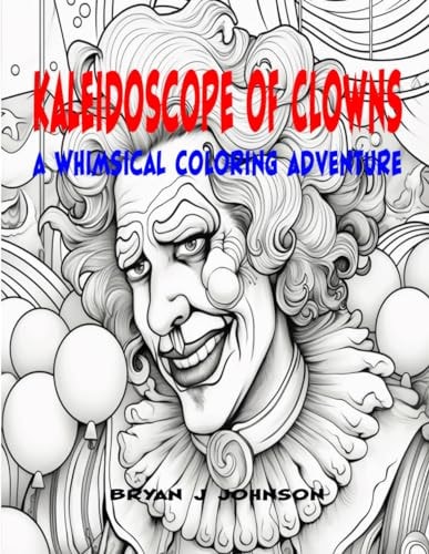 Kaleidoscope of Clowns A Whimsical Coloring Adventure