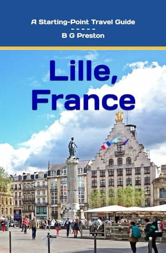 Lille, France Including the Nord-Pas-de-Calais Area