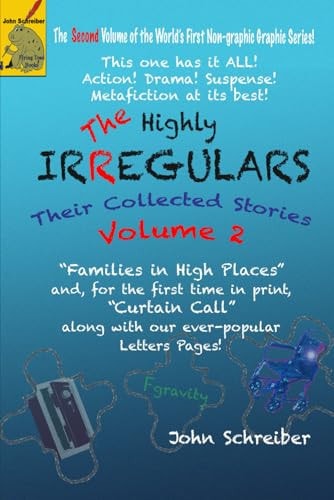 The Highly Irregulars Their Collected Stories, Volume 2