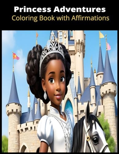 Princess Adventures With Positive Affirmations