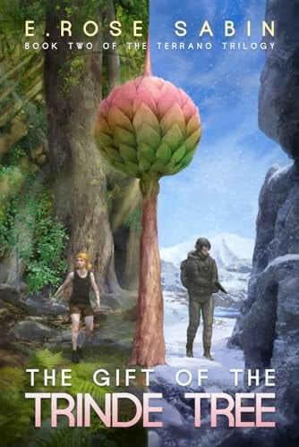 The Gift of the Trinde Tree Terrano Trilogy, Book Two