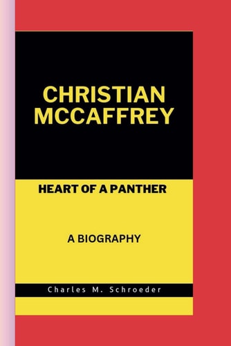 Christian McCaffrey Heart of a Panther