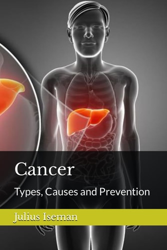 Cancer Types, Causes and Prevention