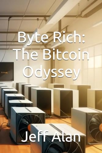 Byte Rich The Bitcoin Odyssey