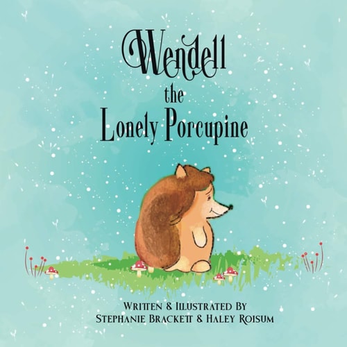 Wendell the Lonely Porcupine