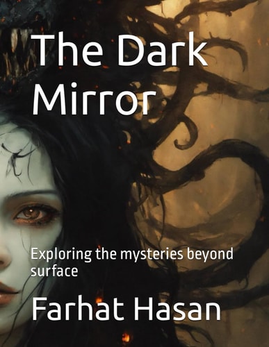 The Dark Mirror Exploring the Mysteries Beyond Surface