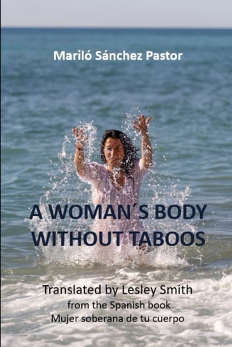 A Woman ́s Body Without Taboos