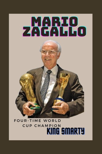 Mario Zagallo Four-Time World Cup Champion