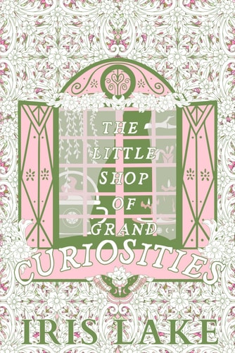 The Little Shop of Grand Curiosities