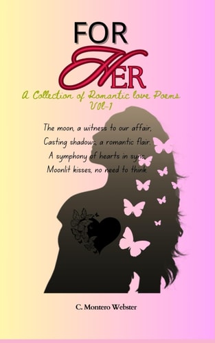 For Her a Collection of Romantic Love Poems Vol-1 Emotional Poetry about Love