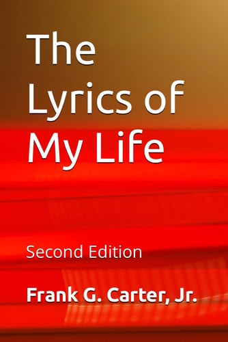 The Lyrics of My Life Second Edition