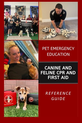 Canine and Feline CPR and First Aid Reference Guide