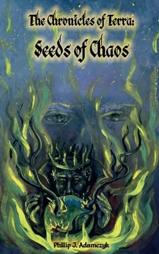The Chronicles of Terra Seeds of Chaos