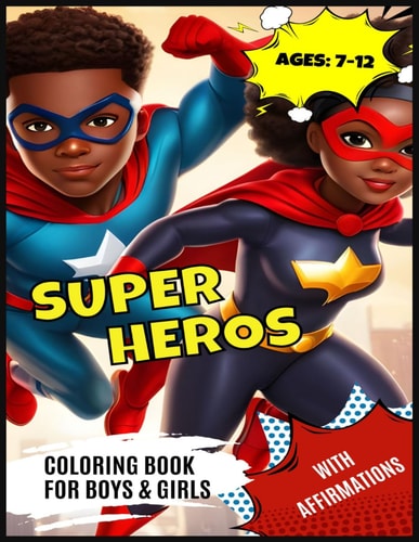 Super Hero Book for African American Girls and Boys With Positive Affirmations and I AMs