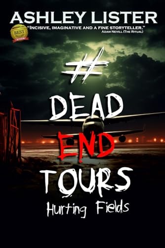 #DeadEndTours Hurting Fields