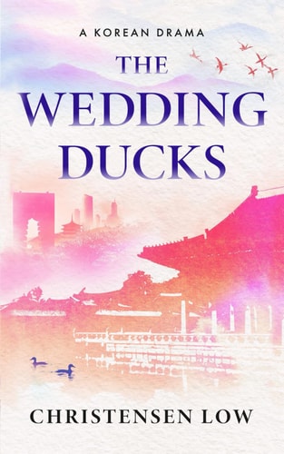 The Wedding Ducks A Korean Drama