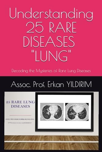 Understanding 25 RARE DISEASES - LUNG Decoding the Mysteries of Rare Lung Diseases: What You Need to Know