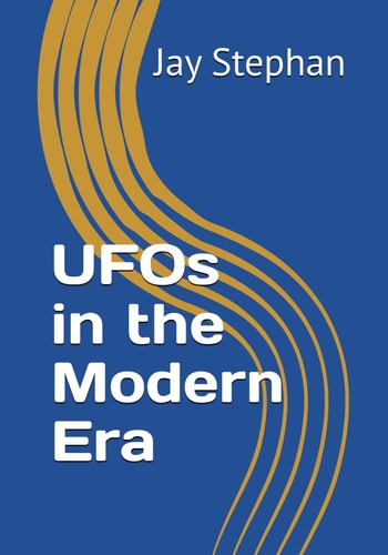 UFOS IN THE MODERN ERA.