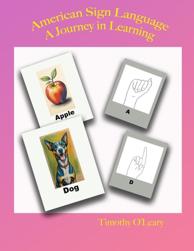 American Sign Language A Journey in Learning
