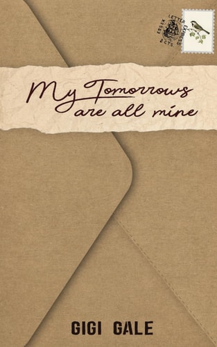 My Tomorrows Are All Mine