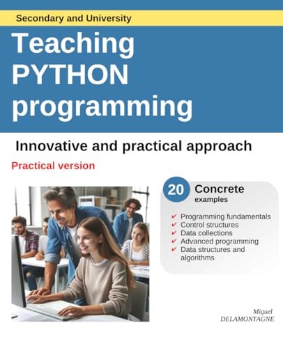 Teaching Python Programming - Practical Version Innovative and Ractical Method