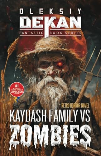 Kaydash Family Vs Zombies #1 Bestseller Mashup Horror Novel at Comic Con Ukraine 2021