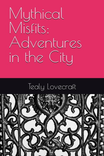 Mythical Misfits Adventures in the City
