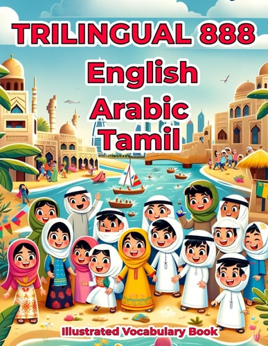 Trilingual 888 English Arabic Tamil Illustrated Vocabulary Book Colorful Edition