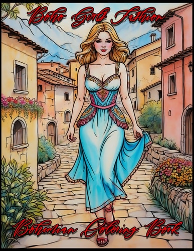 Boho Girls Fashion Bohemian Coloring Book