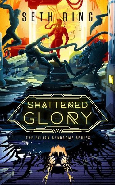 Shattered Glory: A Fantasy Litrpg Adventure