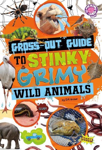 Gross-Out Guide to Stinky, Grimy Wild Animals