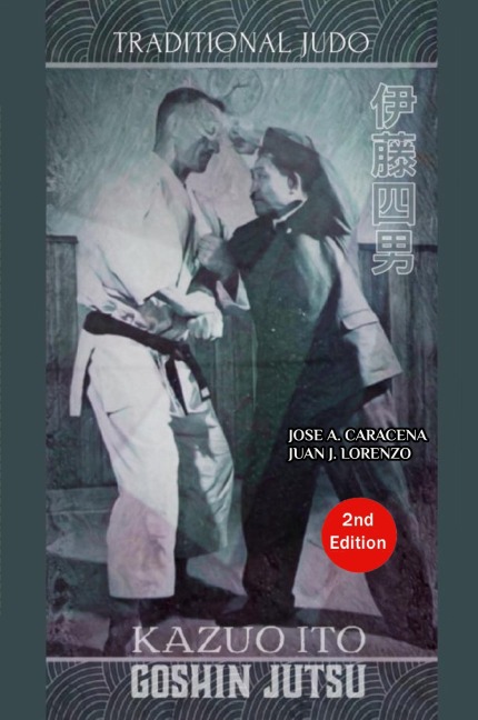 Kazuo Ito Goshin Jutsu - Traditional Judo (English)