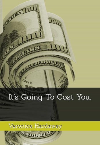 It's Going To Cost You.