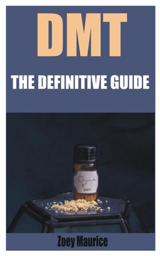 Dmt The Definitive Guide