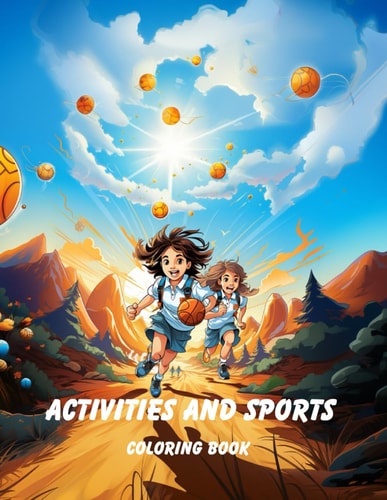 Activities and Sports Coloring Book Activities and Sports Coloring Pages for Kids