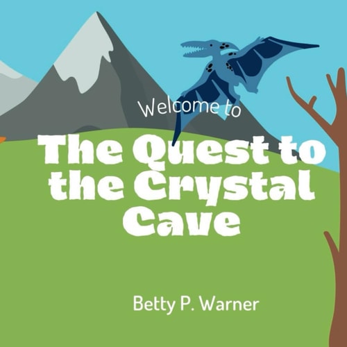 The Quest to the Crystal Cave BEDTIME STORIES FOR CHILDREN: "Whispers of the Crystal Realm: Unraveling the Mysteries in the Quest to the Crystal Cave