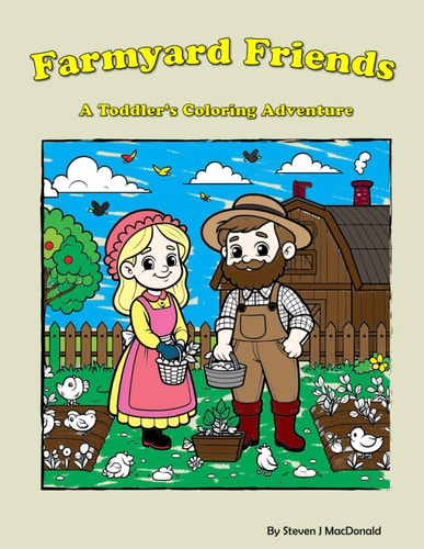 Farmyard Friends A Toddler's Coloring Adventure