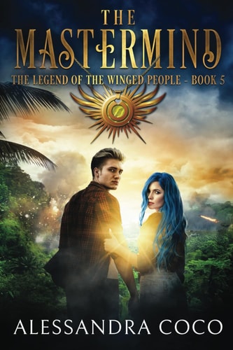 The Mastermind The Legend of the Winged People - Book 5