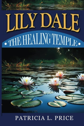 Lily Dale The Healing Temple