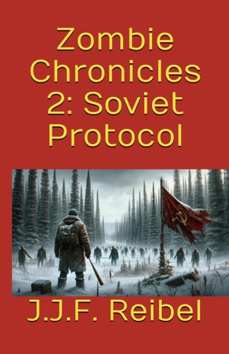 Zombie Chronicles 2 Soviet Protocol