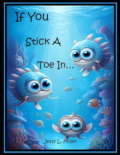 If You Stick A Toe In...