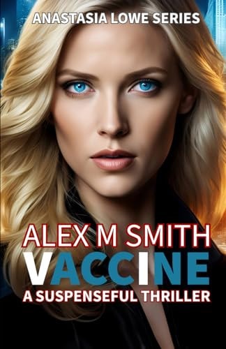 Vaccine A Suspenseful Thriller