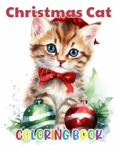 Christmas Cat Coloring Book High Quality +100 Beautiful Designs for All Ages