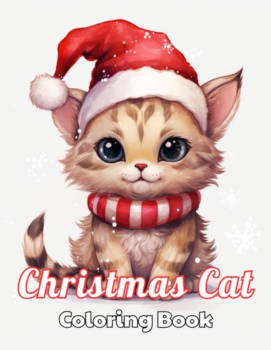 Christmas Cat Coloring Book 100+ Unique and Beautiful Designs for All Fans